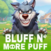 Bluff N' More Puff (AW)