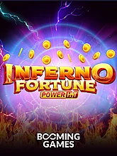 Inferno Fortune Power Hit (BOM)